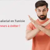 Portage salarial en Tunisie : 20 erreurs à évite